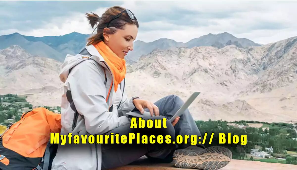 MyFavouritePlaces.org Blog: Uncover the Best Travel Destinations Today!