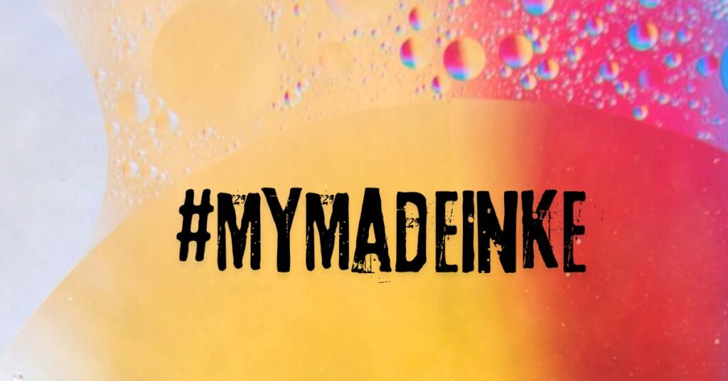 #MyMadeInke