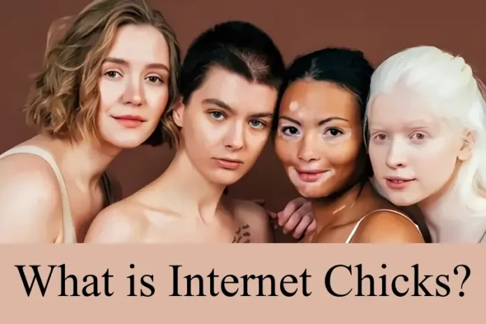 Internet Chicks