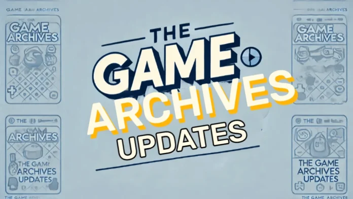 Updates TheGameArchives